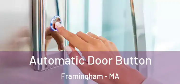  Automatic Door Button Framingham - MA