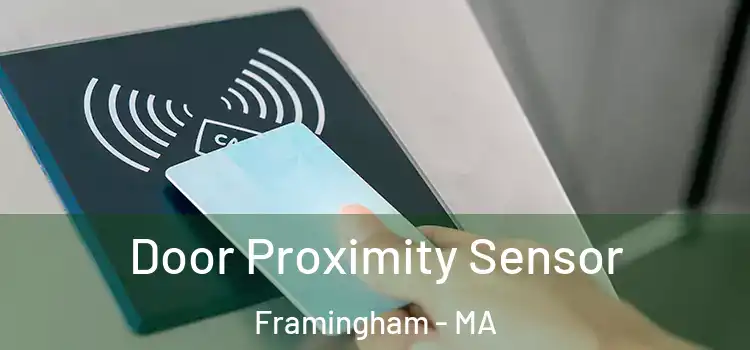  Door Proximity Sensor Framingham - MA