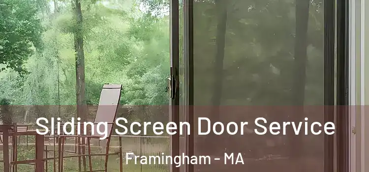  Sliding Screen Door Service Framingham - MA